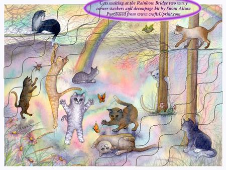 Cats Waiting at Rainbow Bridge Wavy Stackers & Decoupage Kit