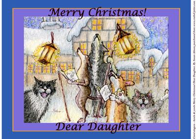 Carol Singers - Howls & Yowls Merry Christmas! Dear Daughter