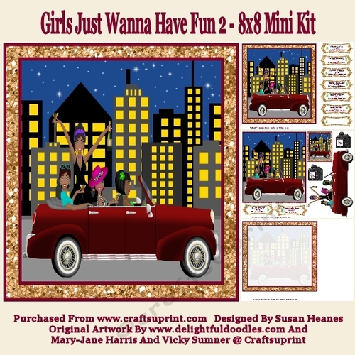 Girls Just Wanna Have Fun 2 - 8x8 Mini Kit