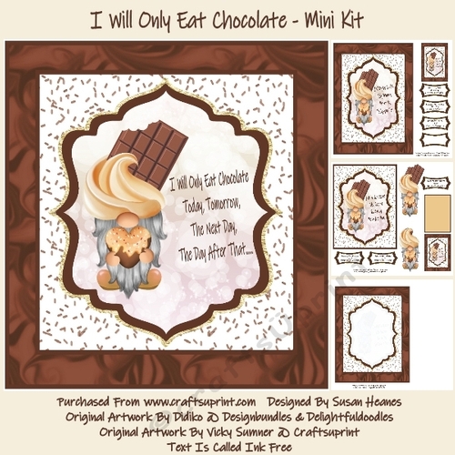 I Will Only Eat Chocolate - Mini Kit