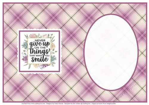 Never Give Up On The Things That Make You Smile! 