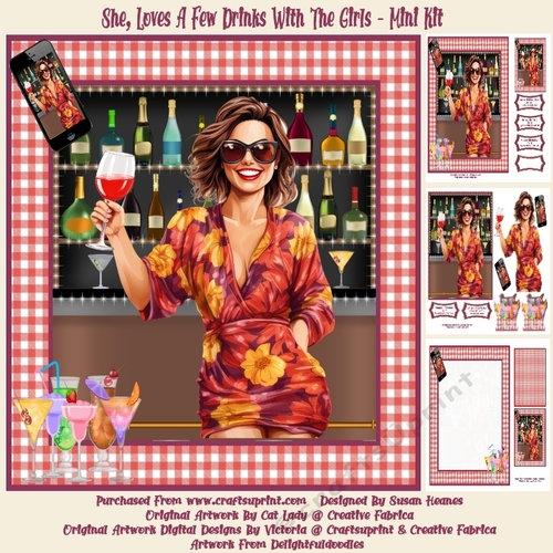 She, Loves A Few Drinks With The Girls - Mini Kit