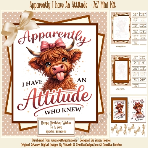 Apparently I Have An Attitude - 7x7 Mini Kit