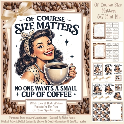 Of Course Size Matters - 5x7 Mini Kit