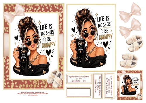 Life Is Too Short To Be Unhappy  5x7