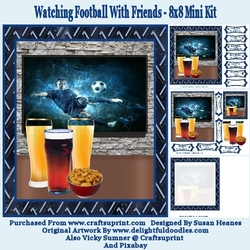 Watching Football With Friends - 8x8 Mini Kit