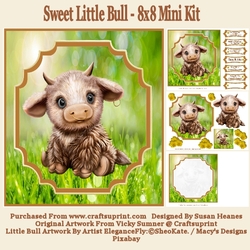 Sweet Little Bull - 8x8 Mini Kit