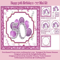 Happy 50th Birthday 2 - 7x7 Mini Kit