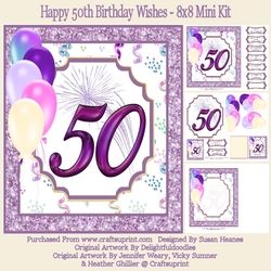 Happy 50th Birthday Wishes - 8x8 Mini Kit