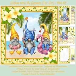 Holiday With My Gnomies (For Her) - Mini Kit