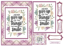 Never Give Up On The Things That Make You Smile!
