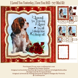 I Loved You Yesterday, I Love You Still - 7x7 Mini Kit