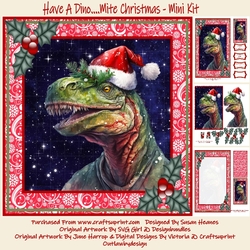 Have A Dino....Mite Christmas - Mini Kit