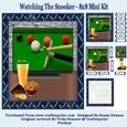 Watching The Snooker - 8x8 Mini Kit