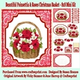 Beautiful Poinsettia & Roses Christmas Basket - 8x8 Mini Kit