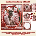 Christmas French Bulldog - 8x8 Mini Kit