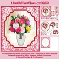 A Beautiful Vase Of Roses - 7x7 Mini Kit