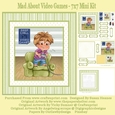 Mad About Video Games - 7x7 Mini Kit