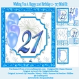 Wishing You A Happy 21st Birthday 2 - 7x7 Mini Kit