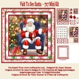 Visit To See Santa - 7x7 Mini Kit