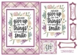 Never Give Up On The Things That Make You Smile!