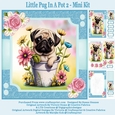 Little Pug In A Pot 2 - Mini Kit