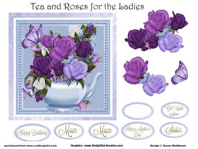 Tea and Roses for the Ladies