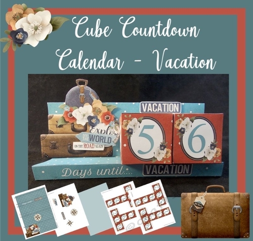 Countdown Cube Calendar - Days Unril Vacation