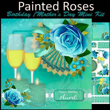 Painted Roses Mini Kit Mother's Day Birthday