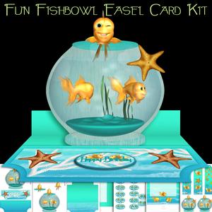 Fun Fishbowl and Fish Easel Card Kit