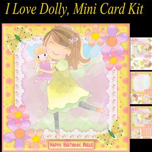 I Love My Dolly, Mini Birthday Card Kit