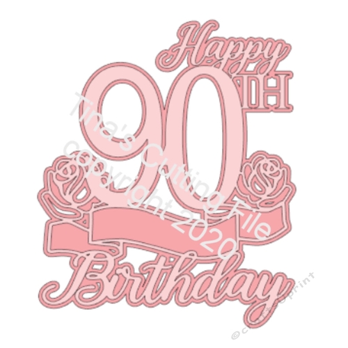 90th Cake Topper with Rose detail - double layered cutting file