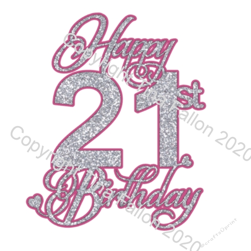 Cake Topper Happy 21st with heart detail and optional offset underlayer