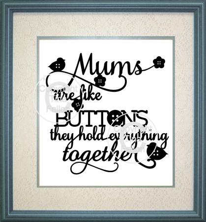 Mums Are Like Buttons Design No 1