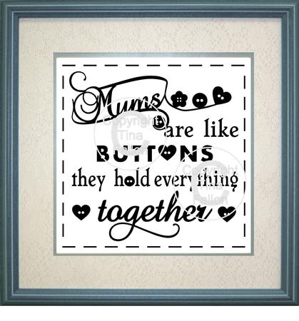 Mums Are Like Buttons Design No 2