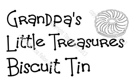 Word Art Grandpas Little Treasures Biscuit Tin