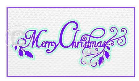 Swirly Holly 3 Layered Merry Christmas Topper No 5 For Cameo
