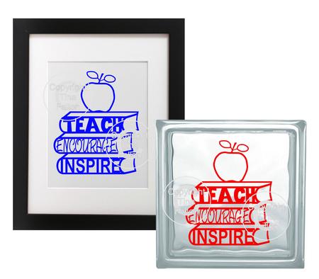 Teacher - Teach Encourage Inspire