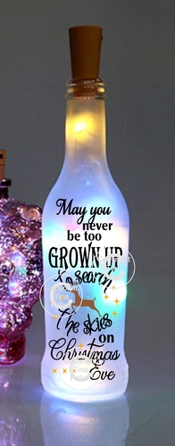 May you never be too grown up to search the skies on Christmas Eve Wine bottle cutting file