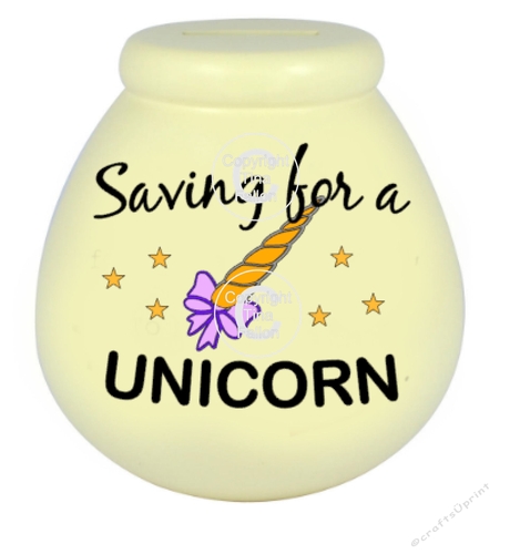 Saving For A Unicorn - Money pot / bottle precurved text vinyl quote
