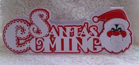 Scalloped Layered Santa's Coming Card