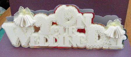 Scalloped on Your Wedding Day 3D Bell Card - /cam
