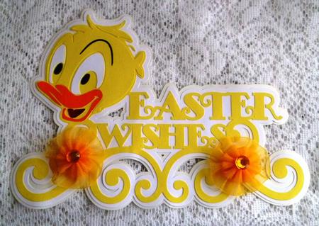 Ducky Easter Wishes Layered Topper