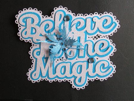 Believe in the Magic Topper