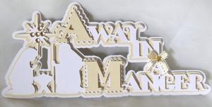 Christmas Away in a Manger Layered Topper