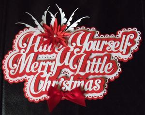 Have Yourself a Merry Little Christmas Topper