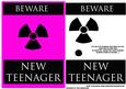 Beware New Teenager - in Pink