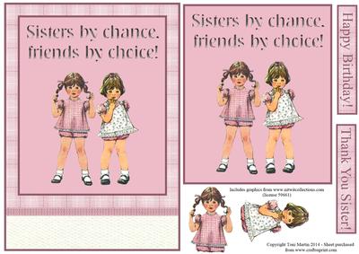 Sisters by Chance, Friends by Choice Topper & Decoupage