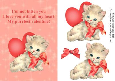 I'm Not Kitten You Purrfect Valentine Topper & Decoupage