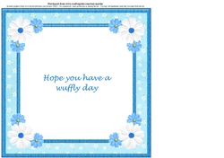 Hope you have a wuffly day card insert